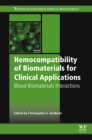 Image for Hemocompatibility of Biomaterials for Clinical Applications: Blood-Biomaterials Interactions