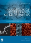 Image for Handbook of non-ferrous metals powders  : technologies and applications