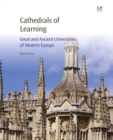 Image for Cathedrals of learning: great and ancient universities of Western Europe