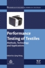Image for Performance Testing of Textiles: Methods, Technology and Applications