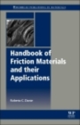Image for Handbook of friction materials and their applications