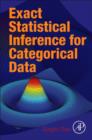 Image for Exact Statistical Inference for Categorical Data