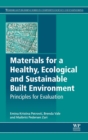 Image for Materials for a Healthy, Ecological and Sustainable Built Environment