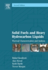 Image for Solid fuels and heavy hydrocarbon liquids: thermal characterization and analysis