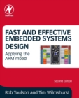 Image for Fast and effective embedded systems design  : applying the ARM mbed