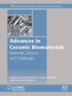 Image for Advances in ceramic biomaterials: materials, devices and challenges
