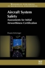 Image for Aircraft system safety  : assessments for initial airworthiness certification