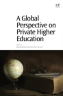 Image for A Global Perspective on Private Higher Education