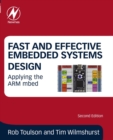 Image for Fast and effective embedded systems design: applying the ARM mbed