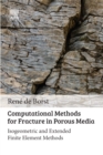 Image for Computational methods for fracture in porous media: isogeometric and extended finite element methods