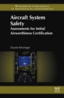 Image for Aircraft system safety: assessments for initial airworthiness certification