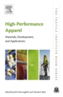 Image for High-performance apparel: materials, development, and applications