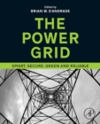 Image for The Power Grid: Smart, Secure, Green and Reliable