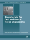 Image for Biomaterials for oral and dental tissue engineering