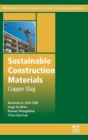 Image for Sustainable construction materials: Copper slag