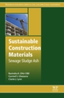Image for Sustainable construction materials.: (Sewage sludge ash)