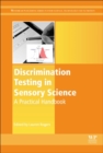 Image for Discrimination testing in sensory science  : a practical handbook