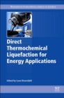 Image for Direct Thermochemical Liquefaction for Energy Applications