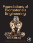 Image for Foundations of Biomaterials Engineering