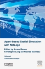 Image for Agent-based spatial simulation with NetLogo: advanced concepts. : Volume 2