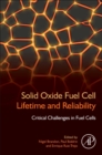Image for Solid Oxide Fuel Cell Lifetime and Reliability