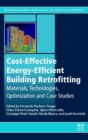 Image for Cost-effective energy efficient building retrofitting  : materials, technologies, optimization and case studies