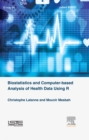 Image for Biostatistics and computer-based analysis of health data using the R software