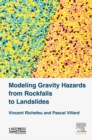 Image for Modeling gravity hazards from rockfalls to landslides