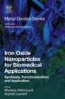 Image for Iron oxide nanoparticles for biomedical applications: synthesis, functionalization and application