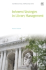 Image for Inherent strategies in library management