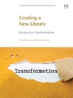 Image for Creating a new library: recipes for transformation