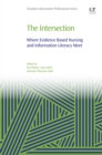 Image for The intersection: where evidence based nursing and information literacy meet