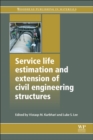 Image for Service life estimation and extension of civil engineering structures