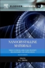 Image for Nanocrystalline materials  : their synthesis-structure-property relationships and applications
