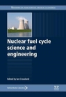 Image for Nuclear fuel cycle science and engineering