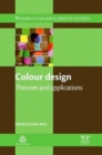 Image for Colour design  : theories and applications