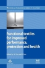 Image for Functional Textiles for Improved Performance, Protection and Health