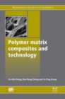Image for Polymer Matrix Composites and Technology