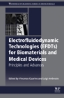 Image for Electrofluidodynamic technologies (EFDTs) for biomaterials and medical devices: principles and advances