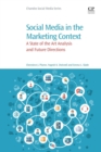 Image for Social media in the marketing context  : a state of the art analysis and future directions