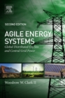 Image for Agile energy systems: global distributed on-site and central grid power