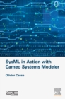 Image for SysML in action with Cameo Systems Modeler
