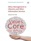 Image for Ethics management in libraries and other information services