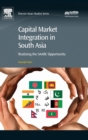 Image for Capital market integration in South Asia  : realizing the SAARC opportunity