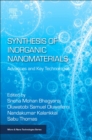 Image for Synthesis of inorganic nanomaterials  : advances and key technologies