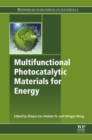 Image for Multifunctional photocatalytic materials for energy