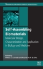 Image for Self-assembling biomaterials  : molecular design, characterization and application in biology and medicine