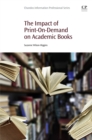 Image for The impact of print-on-demand on academic books
