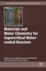 Image for Materials and Water Chemistry for Supercritical Water-cooled Reactors