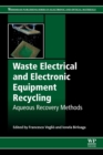 Image for Waste electrical and electronic equipment recycling  : aqueous recovery methods
